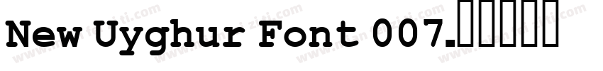 New Uyghur Font 007字体转换